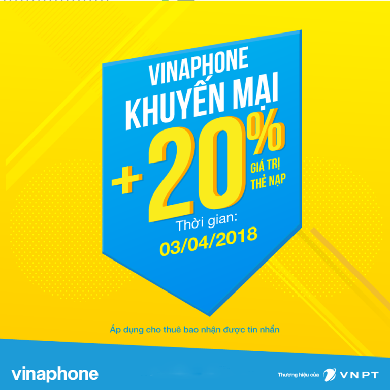 Vinaphone khuyến mại thứ 3 vui vẻ tặng 20% giá trị thẻ nạp ngày 03/04/2018