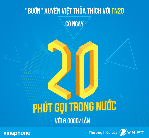 Đăng ký gói cước TN20 Vinaphone nhận ngay 20 phút gọi ngoại mạng miễn phí